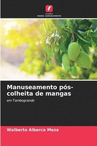 bokomslag Manuseamento ps-colheita de mangas