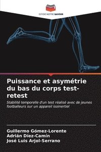 bokomslag Puissance et asymtrie du bas du corps test-retest