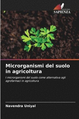 bokomslag Microrganismi del suolo in agricoltura