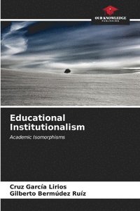 bokomslag Educational Institutionalism