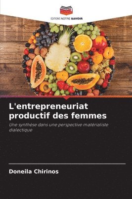 bokomslag L'entrepreneuriat productif des femmes