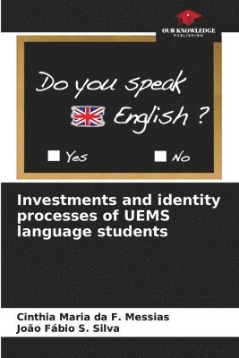 bokomslag Investments and identity processes of UEMS language students