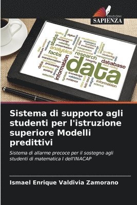 Sistema di supporto agli studenti per l'istruzione superiore Modelli predittivi 1