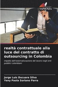 bokomslag realt contrattuale alla luce del contratto di outsourcing in Colombia