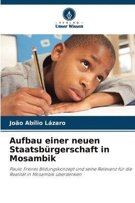 bokomslag Aufbau einer neuen Staatsbrgerschaft in Mosambik