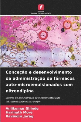 bokomslag Conceo e desenvolvimento da administrao de frmacos auto-microemulsionados com nitrendipina