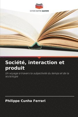 Socit, interaction et produit 1