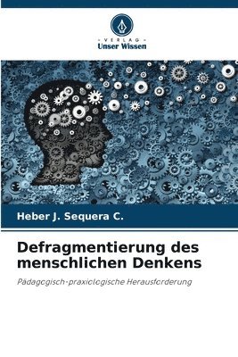 Defragmentierung des menschlichen Denkens 1