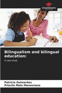 bokomslag Bilingualism and bilingual education