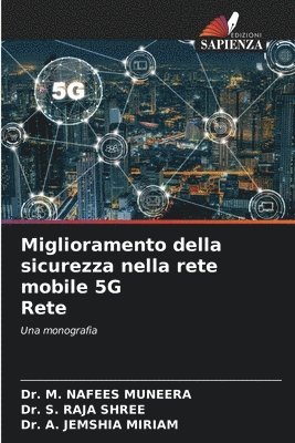 Miglioramento della sicurezza nella rete mobile 5G Rete 1