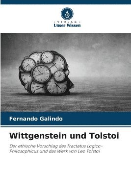 Fernando Galindo - Wittgenstein und Tolstoi, Häftad