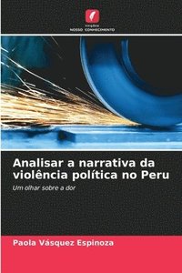 bokomslag Analisar a narrativa da violncia poltica no Peru