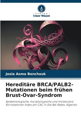 Hereditre BRCA/PALB2-Mutationen beim frhen Brust-Ovar-Syndrom 1