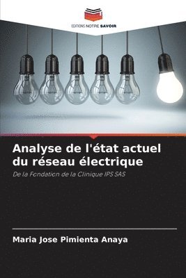 bokomslag Analyse de l'tat actuel du rseau lectrique