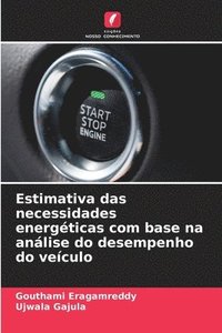 bokomslag Estimativa das necessidades energticas com base na anlise do desempenho do veculo