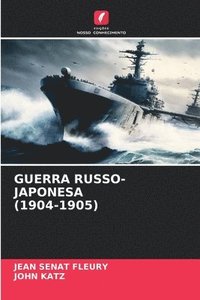 bokomslag Guerra Russo-Japonesa (1904-1905)