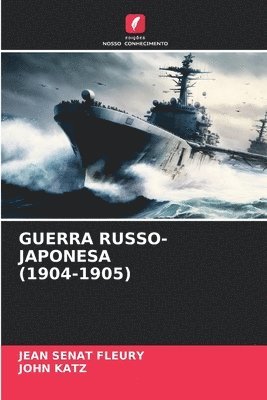 Guerra Russo-Japonesa (1904-1905) 1