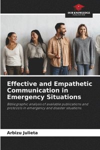 bokomslag Effective and Empathetic Communication in Emergency Situations