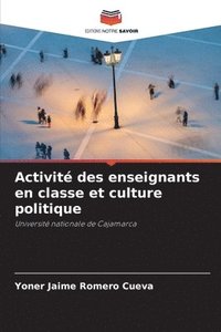 bokomslag Activit des enseignants en classe et culture politique