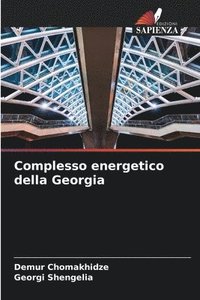 bokomslag Complesso energetico della Georgia