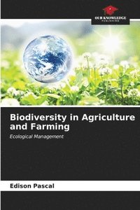 bokomslag Biodiversity in Agriculture and Farming