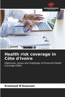 Health risk coverage in Cte d'Ivoire 1
