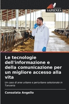 bokomslag Le tecnologie dell'informazione e della comunicazione per un migliore accesso alla vita