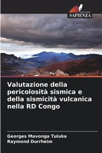 bokomslag Valutazione della pericolosit sismica e della sismicit vulcanica nella RD Congo