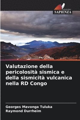Valutazione della pericolosit sismica e della sismicit vulcanica nella RD Congo 1