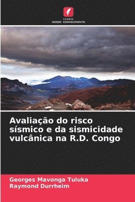 Avaliao do risco ssmico e da sismicidade vulcnica na R.D. Congo 1