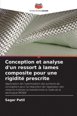 Conception et analyse d'un ressort  lames composite pour une rigidit prescrite 1
