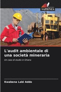 bokomslag L'audit ambientale di una societ mineraria