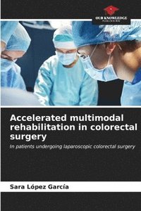 bokomslag Accelerated multimodal rehabilitation in colorectal surgery