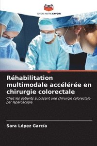 bokomslag Rhabilitation multimodale acclre en chirurgie colorectale