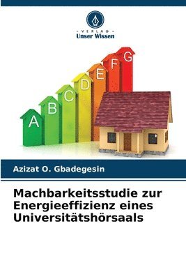 bokomslag Machbarkeitsstudie zur Energieeffizienz eines Universittshrsaals