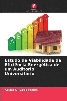 bokomslag Estudo de Viabilidade da Eficincia Energtica de um Auditrio Universitrio