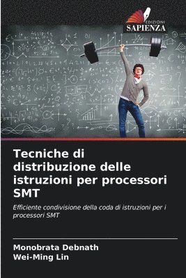 Tecniche di distribuzione delle istruzioni per processori SMT 1