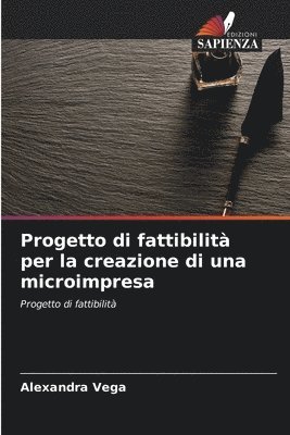 Progetto di fattibilità per la creazione di una microimpresa