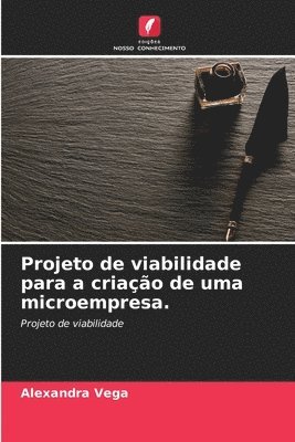 bokomslag Projeto de viabilidade para a criao de uma microempresa.