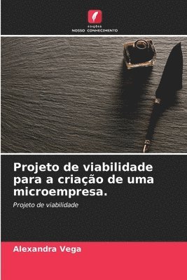 Projeto de viabilidade para a criação de uma microempresa.