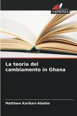 La teoria del cambiamento in Ghana 1