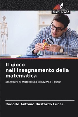 bokomslag Il gioco nell'insegnamento della matematica