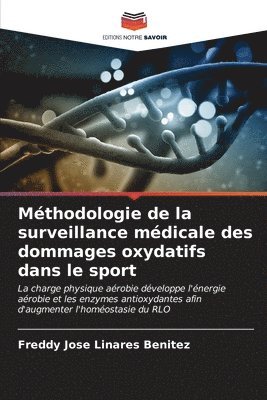 bokomslag Mthodologie de la surveillance mdicale des dommages oxydatifs dans le sport