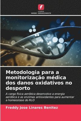 Metodologia para a monitorizao mdica dos danos oxidativos no desporto 1