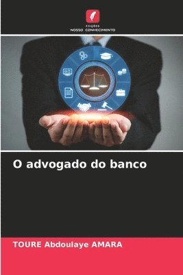 O advogado do banco 1