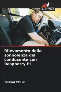 bokomslag Rilevamento della sonnolenza del conducente con Raspberry Pi