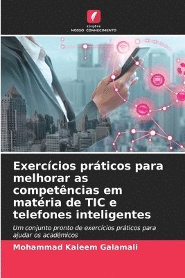 Exerccios prticos para melhorar as competncias em matria de TIC e telefones inteligentes 1