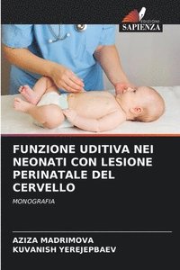 bokomslag Funzione Uditiva Nei Neonati Con Lesione Perinatale del Cervello