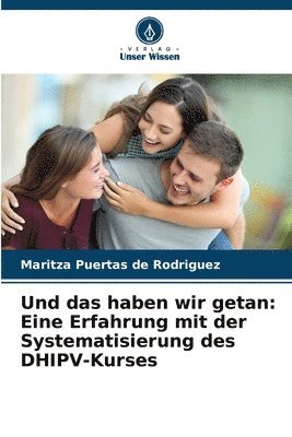 bokomslag Und das haben wir getan