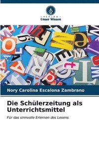 bokomslag Die Schlerzeitung als Unterrichtsmittel